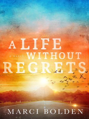 cover image of A Life Without Regrets